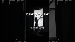 Ghost Story: PewPewPew | Reddit Horror | Paranormal Storytime