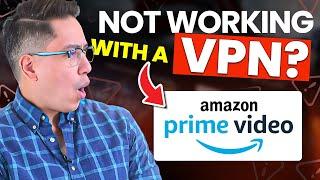 How to Fix Prime Video not working with VPN (EASY tutorial)