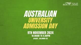 Don't Miss Your Opportunity | Australian University Admissions Day | 9th November 2024