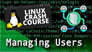 Linux Crash Course -  Managing Users