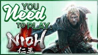 You Need To Play Nioh