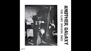 The Gary Wilson Trio / Softly the Water Flows