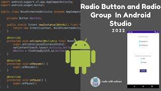 Radio Buttons & Radio Groups in Android Studio - Tutorial 2022