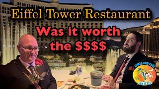 EIFFEL TOWER RESTAURANT | PARIS LAS VEGAS | Was this Expensive Meal Worth The Cost?