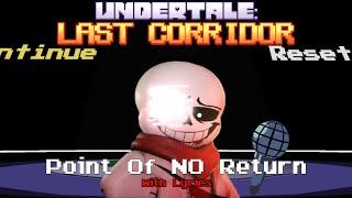 Point of NO Return With Lyrics: V2 (Undertale: Last Corridor)