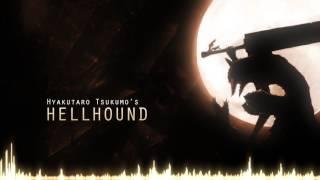 Hyakutaro Tsukumo - HELLHOUND (remix)