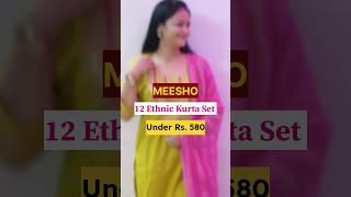 Meesho Ethnic Kurta Set Under 580 #meeshosuithaul #ethnicsuit #meeshohaul #festivalspecial