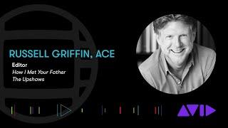 2023 Emmy Nominees | Editor Russell Griffin (How I Met Your Father, The Upshaws)