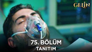 Gelin Dizisi | 2. Sezon 75. Bölüm Fragman - 7 Kasım Perşembe @GelinDizisi