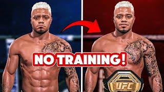 Can I Become Champion Without Training?