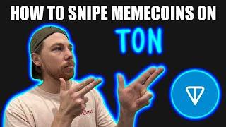 HOW TO SNIPE MEMECOINS ON TON