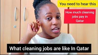 Jobs in Qatar : What Are CLEANERS JOBS Like in Qatar And how much Salary they get.//frashia Wokabi