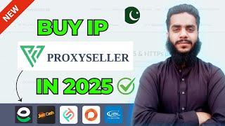 Full Guide: How to buy proxy from proxy-seller.com in 2025 || Use in mobile and laptop 