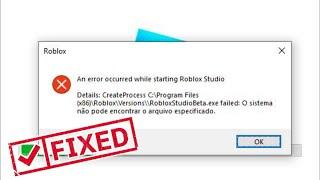 An Error Occurred While Starting Roblox Studio FIX 2021