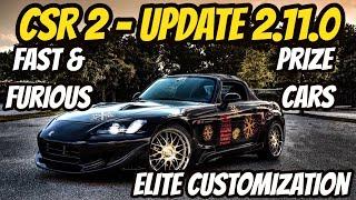 CSR2 | Upcoming Update 2.11.0 | New Fast & Furious, Prize, Prestige and Elite Customization Cars