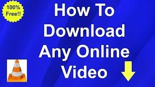 How to Download Online Videos by VLC media player!!