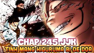 CHAP MỚI 245 JJK | NHÓM HIGURUMA RƠI VÀO KẾ HOẠCH  CỦA SUKUNA