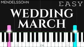 Mendelssohn - Wedding March | EASY Piano Tutorial