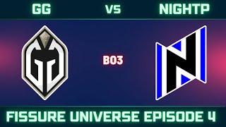 GG vs Night Pulse - EPIC Comeback - UB Final - Highlights - FISSURE Universe Episode 4 WEU CQ