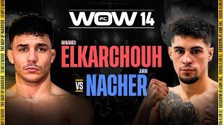 WOW 14 - FULL FIGHT - Mohamed Elkarchouh VS Jordi Nacher