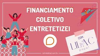 Conheça o Financiamento do Entretetizei