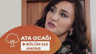 Ata Ocağı (565-ci seriya) ANONS