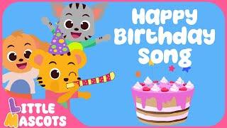  Happy Birthday Song   | Little Mascots Nursery Rhymes & Kids Songs