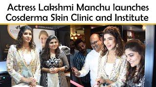 Actress Manchu Lakshmi Launches Cosderma - Aesthetic Clinic & Institute | Hybiz tv