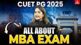 Everything About MBA Through CUET PG 2025  Admission Process, Eligibility, Colleges