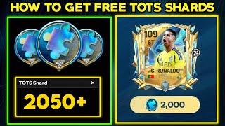 HOW TO GET 2000 TOTS EVENT SHARDS WITHOUT GEMS 108 109 OVR BEST PLAYERS IN EA FC FIFA MOBILE 25