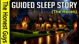 "The Whisper of the Rain" (The Haven) Guided Sleep Story