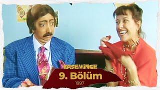 Yasemince 1997 9. Bölüm