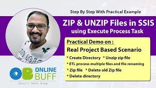 ZIP and UNZIP Files in SSIS | Execute Process Task SSIS