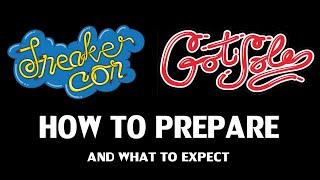 How to Prepare for a SneakerCon or GotSole Event