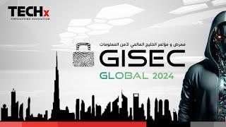 TECHx Media at GISEC GLOBAL 2024