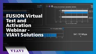 FUSION Virtual Test and Activation Webinar - VIAVI Solutions
