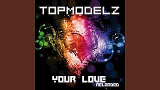 Your Love (Radio Mix)