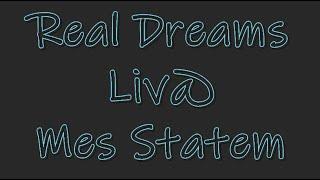 Real Dreams  feat.  Liveta - Mes Statem