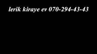lerik kiraye ev