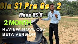 OLA MOVE OS 5 - All features 2 Month Review
