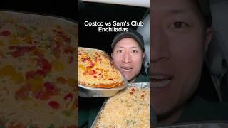 Costco vs Sam’s Club Enchiladas