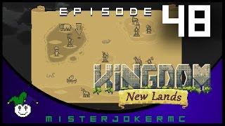 Kingdom New Lands Gameplay - 48 - The End? The Finale?