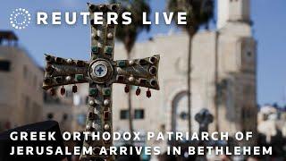 LIVE: Greek Orthodox Patriarch of Jerusalem arrives in Bethlehem for Eastern Christmas