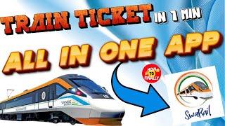 SwaRail App | ரயில்வே புதிய APP |  SwaRail booking in Tamil | Train Ticket tamil | All in One App