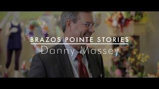 Brazos Pointe Stories | Danny Massey
