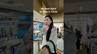 my favorite place to shop in China