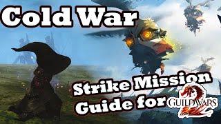 Cold War Strike Mission Guide for Guild Wars 2