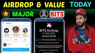 Bits & Major Airdrop Date Out Today | Bits Withdrawal  | Major Airdrop Value & Listing date 