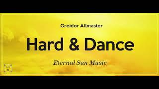 Eternal Sun Music Presents Hard & Dance 795 (With Greidor Allmaster) 13.01.2023