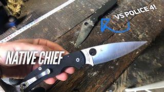 New Spyderco Native Chief Full Review and Vs Police 4